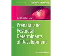Prenatal And Postnatal Determinants Of Development