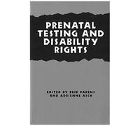 Prenatal Testing And Disability Rights