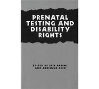 Prenatal Testing and Disability Rights