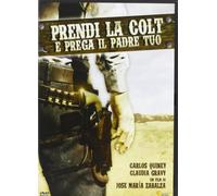 Prendi La Colt E Prega Il Padre Tuo [Import]