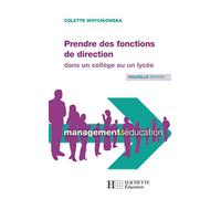 Prendre des fonctions de directions dans un collège ou un lycée
