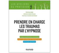 Prendre En Charge Les Traumas Par L'hypnose