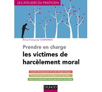 Prendre en charge les victimes de harcèlement moral