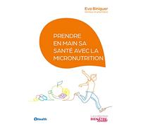 Prendre En Main Sa Santé Avec La Micronutrition