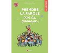 Bertrand Périer – Prendre la parole, pas de panique ! – Roman adolescent – Broché