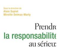 Prendre la responsabilité au sérieux
