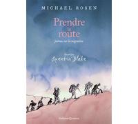 Prendre la route Poèmes sur la migration - Michael Rosen - Gallimard jeunesse - broché - Roman adolescent