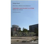 Prendre langue avec la vôtre Saint-Denis, Théâtres intermédiaires I (Auteur), Philippe Ripoll (Auteur)