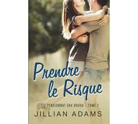 Prendre le Risque: Une romance douce pour jeunes adultes