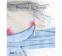 Prendre le temps