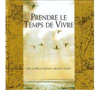 Prendre le temps de vivre