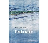 Prendre racine - Sonya Malaborza - Prise De Parole - broché - Poésie