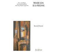 Prendre soin de la personne: Pour une éthique de la personnalisation dans les pratiques soignantes