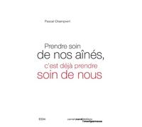 PRENDRE SOIN DE NOS AINES, C EST DEJA PRENDRE SOIN DE NOUS