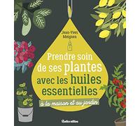 Prendre soin de ses plantes avec les huiles essentielles