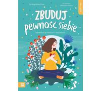 Prendre soin de soi Développer la confiance en soi - Magdalena Giers (Buch auf Polnisch)