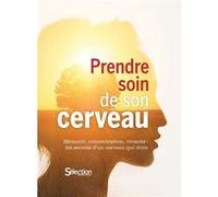 Prendre soin de son cerveau Collectif (Auteur)