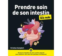 Prendre soin de son intestin pour les Nuls, grand format - Kristina Campbell - First - broché - Etude