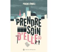 Prendre soin d'elle(s) - Pauline Combes - Maison Boligrafo - broché - Roman