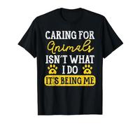 Prendre Soin des Animaux, ce n'est Pas ce Que Je Fais, C'est être Moi T-Shirt Graphique avec Valeur, Homme, Noir, XL