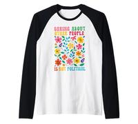 Prendre soin des autres n'est pas politique Floral Justice Manche Raglan