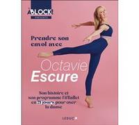 Prendre son envol avec avec Octavie Escure Octavie Escure (Auteur)