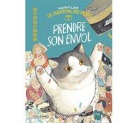 Prendre son envol Kathy Lam (Auteur), Soline Le Saux (Traduction)