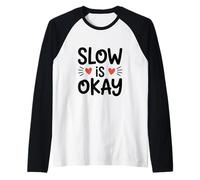 Prendre Son Temps, c’est ok Manche Raglan