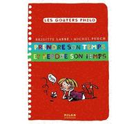 Prendre son temps et perdre son temps