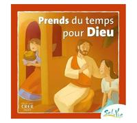 Prends Du Temps Pour Dieu
