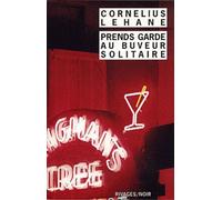 Prends Garde Au Buveur Solitaire
