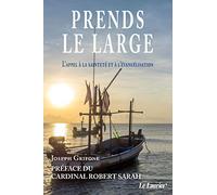 Prends le Large - L'appel à la sainteté et à l'évangélisation