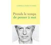 Prends Le Temps De Penser À Moi