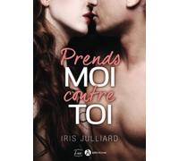 Prends-moi contre toi