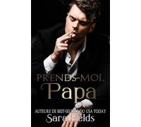 Prends-moi Papa: Une Romance Irlandaise Sombre et Mafieuse