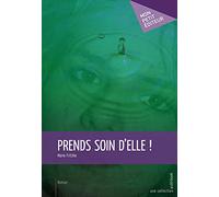 Prends soin d'elle !