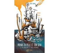 Prends ta pelle et ton seau et va jouer dans les sables mouvants Hervé Giraud (Auteur)
