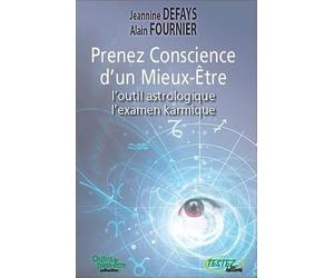 Prenez Conscience d'un Mieux-Etre : L'outil astrologique - l'examen karmique