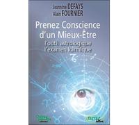 Prenez conscience d'un mieux-être - L'outil astrologique - L'examen karmique - Jeannine Defays - Testez - broché - Livre