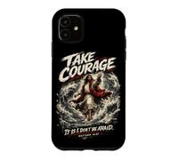 Prenez Courage, C'est Moi. N'ayez Pas Peur Coque pour iPhone 11