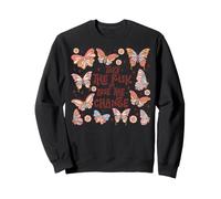Prenez des Risques pour Changer Votre Vie Sweatshirt