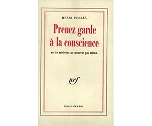 Prenez garde à la conscience ou les médecins ne meurent pas