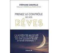 Prenez le contrôle de vos rêves - Stéphane Carapelle - Éditions Leduc - ebook (ePub) - Guide