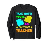 Prenez Note! Vous êtes Un Enseignant Incroyable appréciation Gratitude Manche Longue