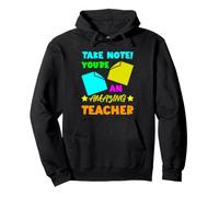 Prenez Note! Vous êtes Un Enseignant Incroyable appréciation Gratitude Sweat à Capuche