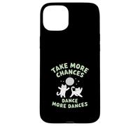 Prenez Plus de Chances Dansez Plus de Danses Danse Chat Coque pour iPhone 15 Plus