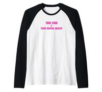 Prenez Soin de Votre santé mentale Manche Raglan