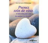 Prenez soin de vous: N'attendez pas que les autres le fassent