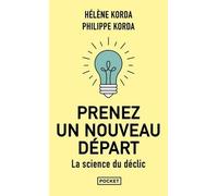 Prenez Un Nouveau Départ - La Science Du Déclic