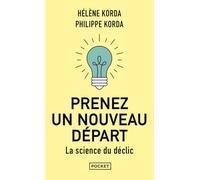 Prenez Un Nouveau Départ - La Science Du Déclic